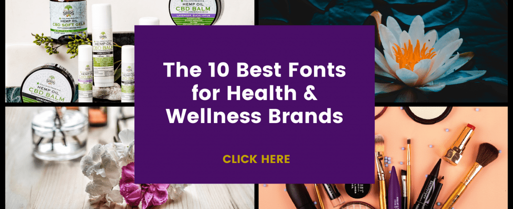 10 best fonts for health and wellness brands